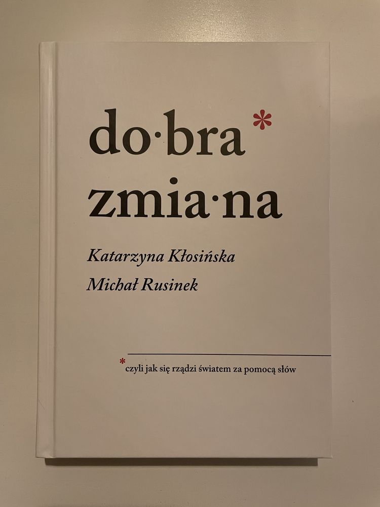 Dobra zmiana - Klosinska Rusinek