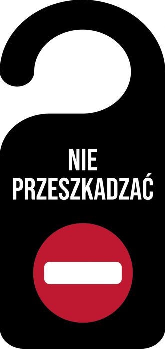 Zawieszka Na Drzwi Klamkę z nadrukiem NIE PRZESZKADZAĆ znak STOP