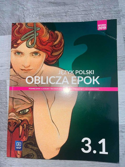 Język polski. Oblicza epok 3.1. Podręcznik. Liceum i technikum.