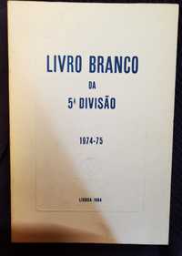 Livro branco 5 divisão, o movemento dos capitães