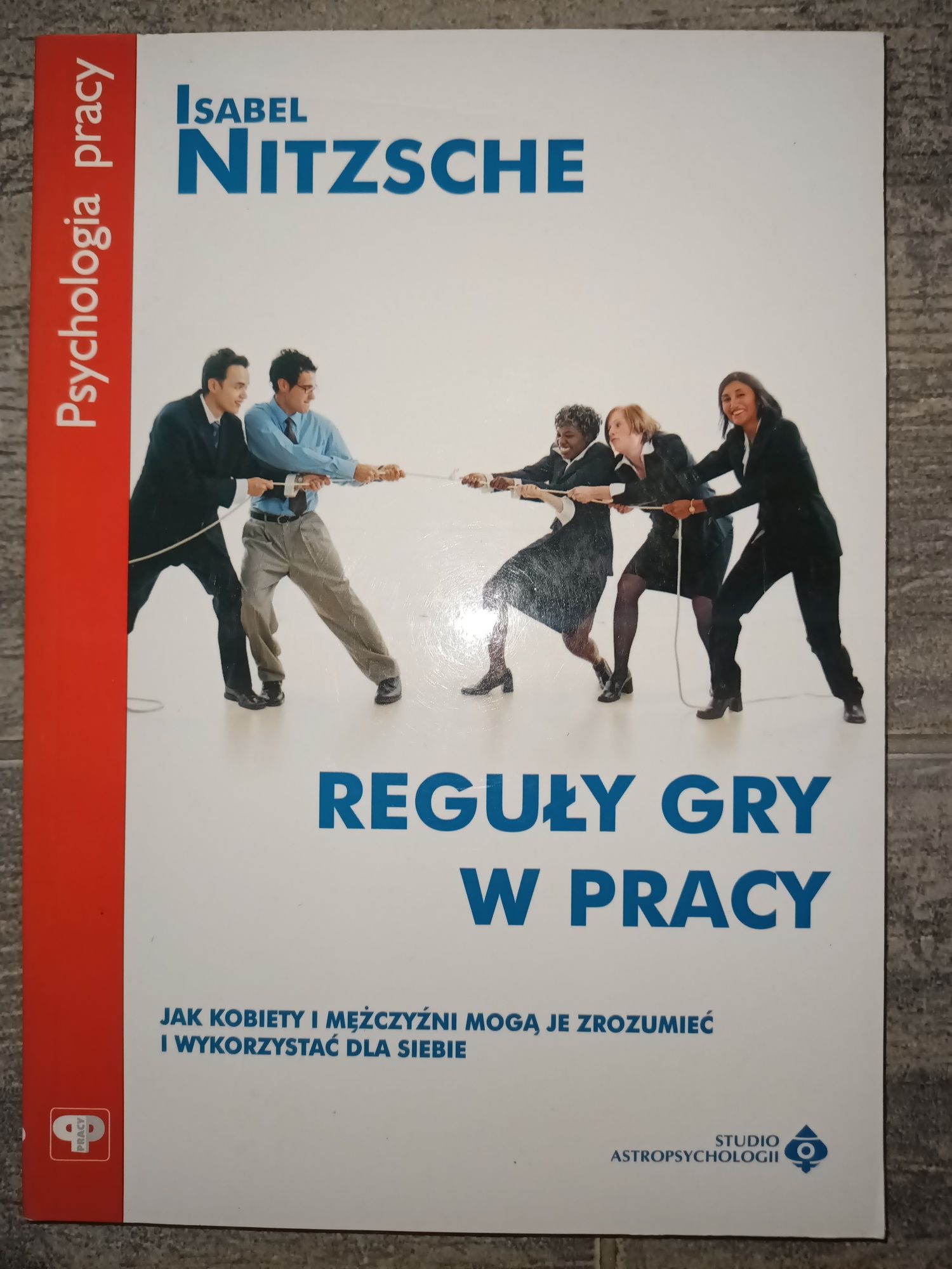 Reguły gry w pracy Psychologia pracy