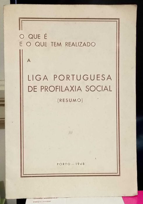A Liga Portuguesa de Profilaxia Social