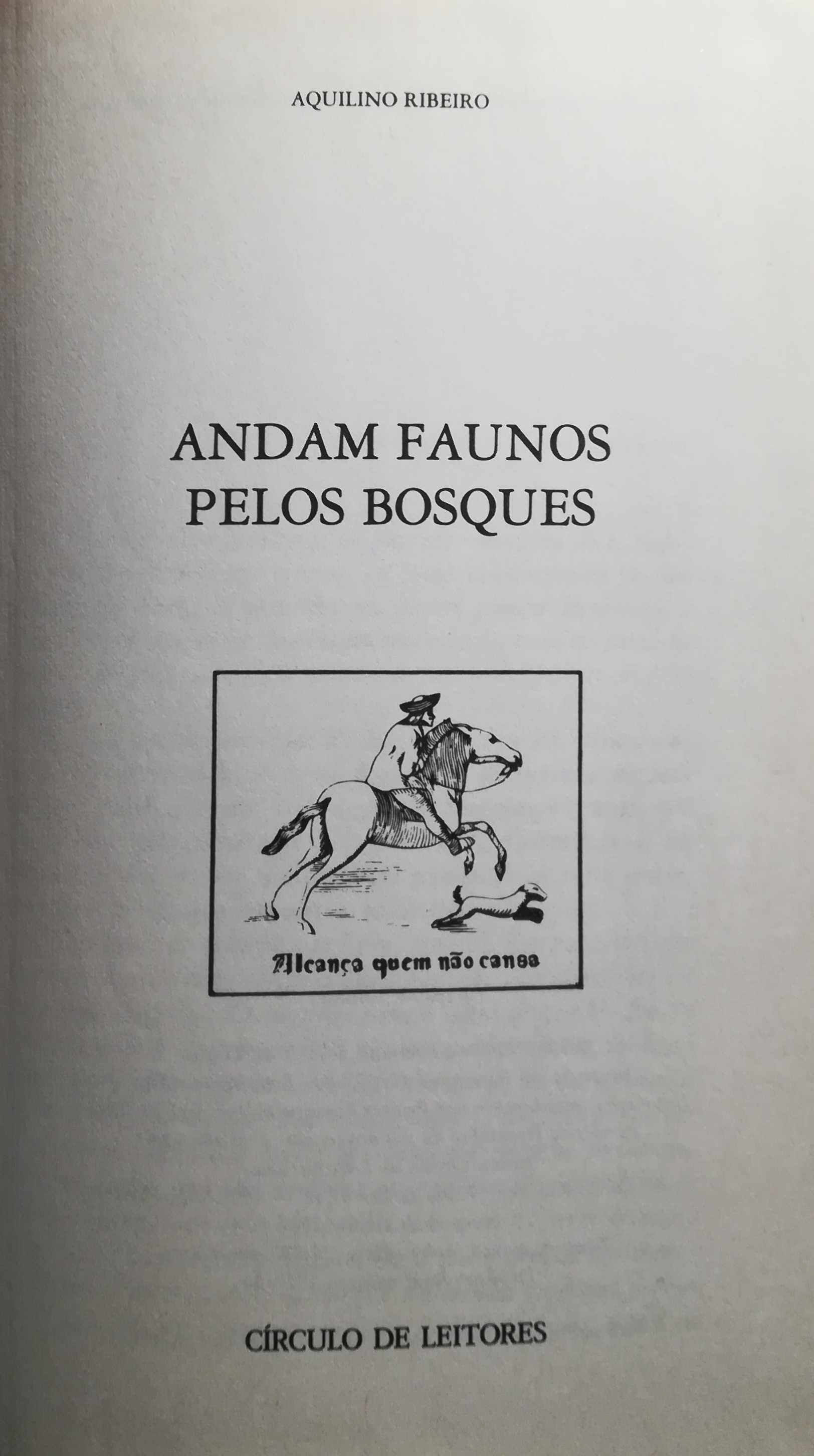 Livro - Andam Faunos pelos Bosques - Aquilino Ribeiro