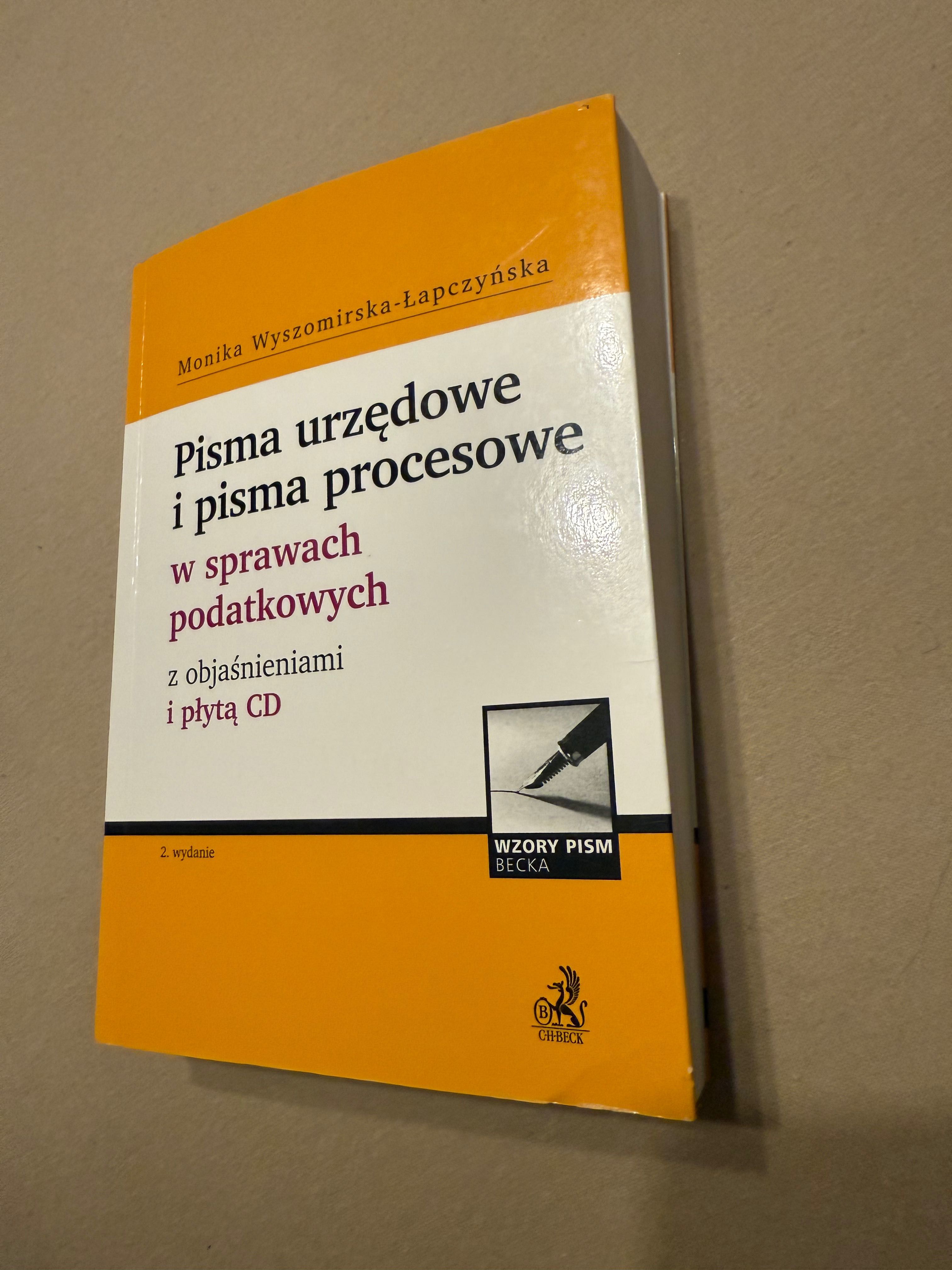 Pisma urzędowe i pisma procesowe w sprawach podatkowych z objaśnieniam