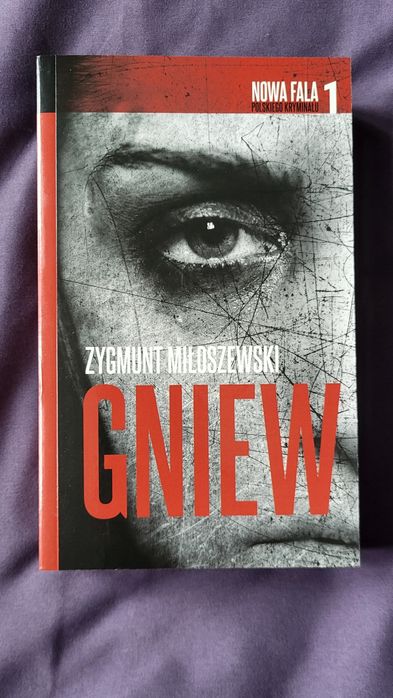 "Gniew" Zygmunt Miłoszewski