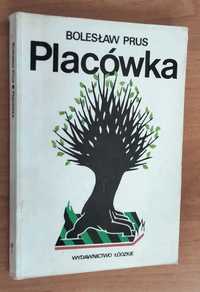 Placówka - Bolesław Prus