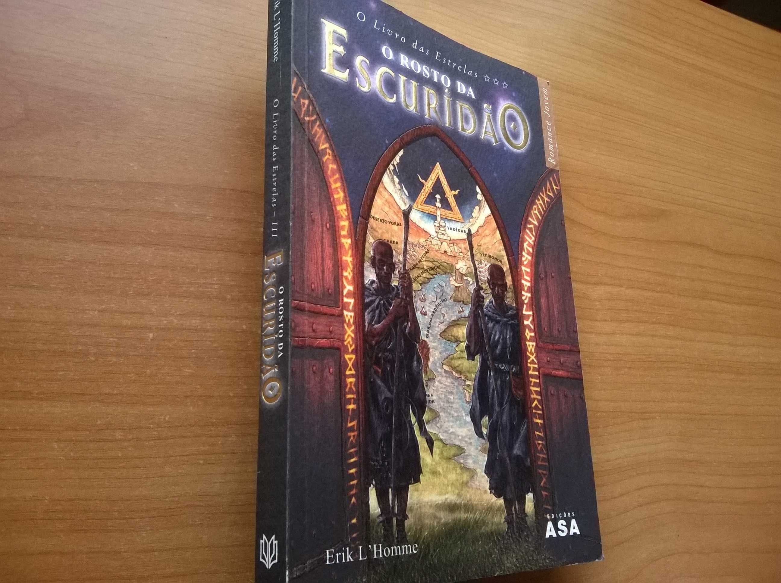 O Rosto da Escuridão (1.ª ed.) - Erik L'Homme