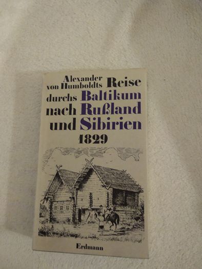 Alexander von Humboldts Reise durchs Baltikum