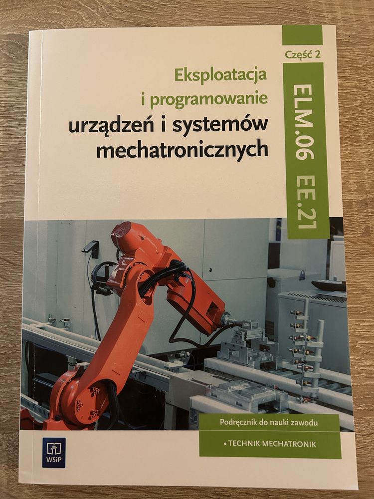 Podręcznik do nauki zawodu technik mechatronik ELM.06 część 2.