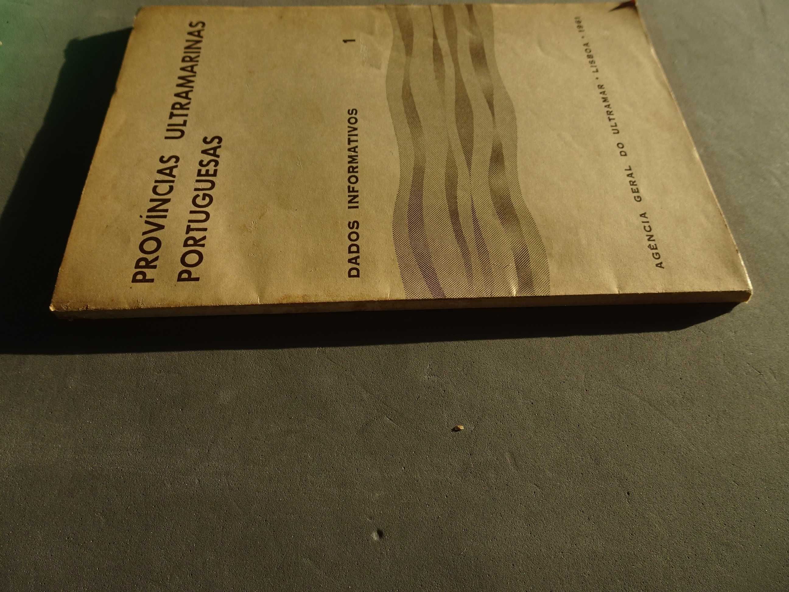 Livro Províncias Ultramarinas Portuguesas - Dados informativos n 1