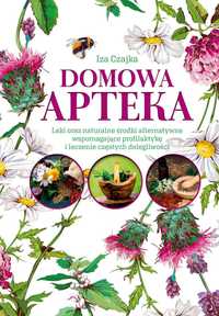 Domowa apteka
Autor: Iza Czajka