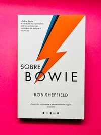 Sobre Bowie - Rob Sheffield