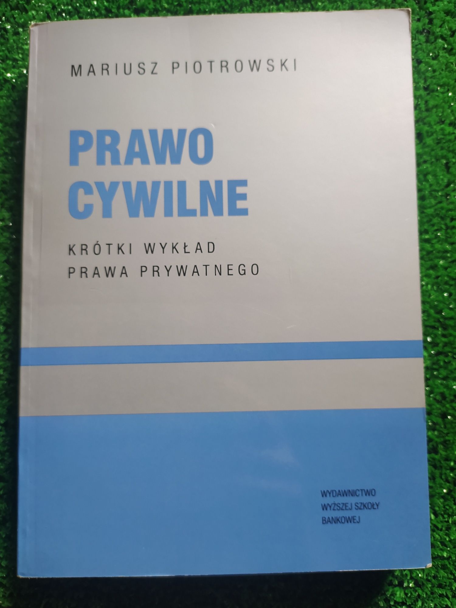 Podręcznik "Prawo cywilne" Mariusz Piotrowski