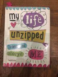 „My life unzipped, the sensational story of me”