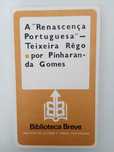 A "Renascença Portuguesa" - Teixeira Rêgo - Pinharanda Gomes