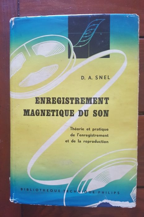 D. A. Snel - Enregistrement magnetique du son