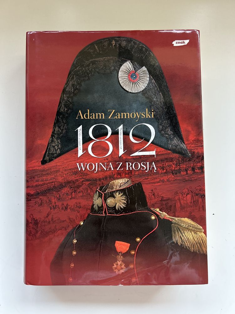 Wojna z Rosja 1812 Adam Zamoyski