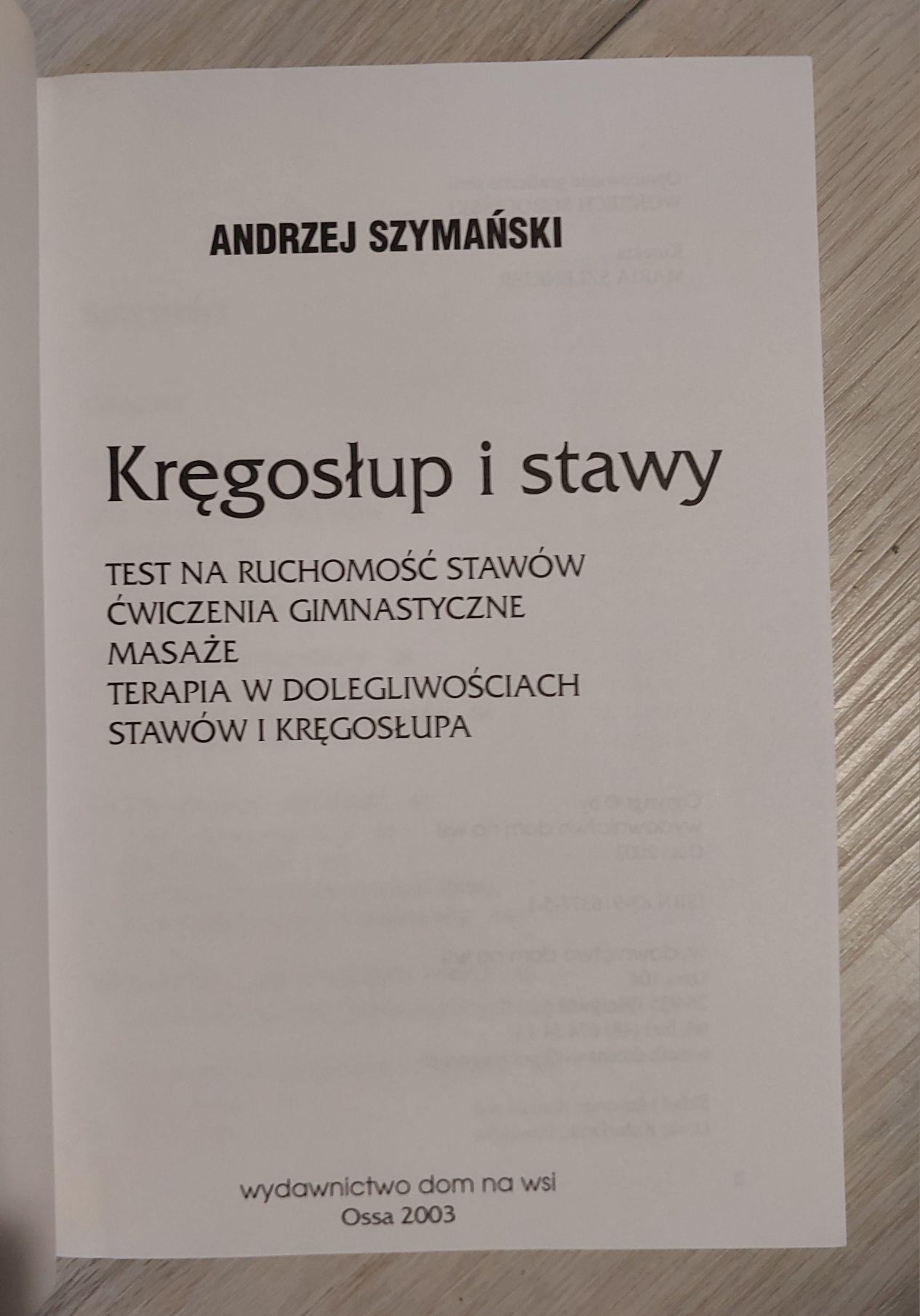 "Kręgosłup i stawy" - Andrzej Szymański. NOWA.