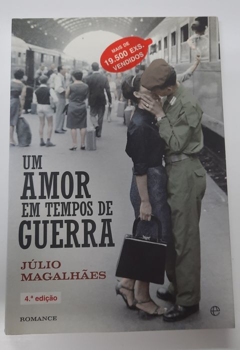 Livro "Um Amor em Tempos de Guerra", de Júlio Magalhães