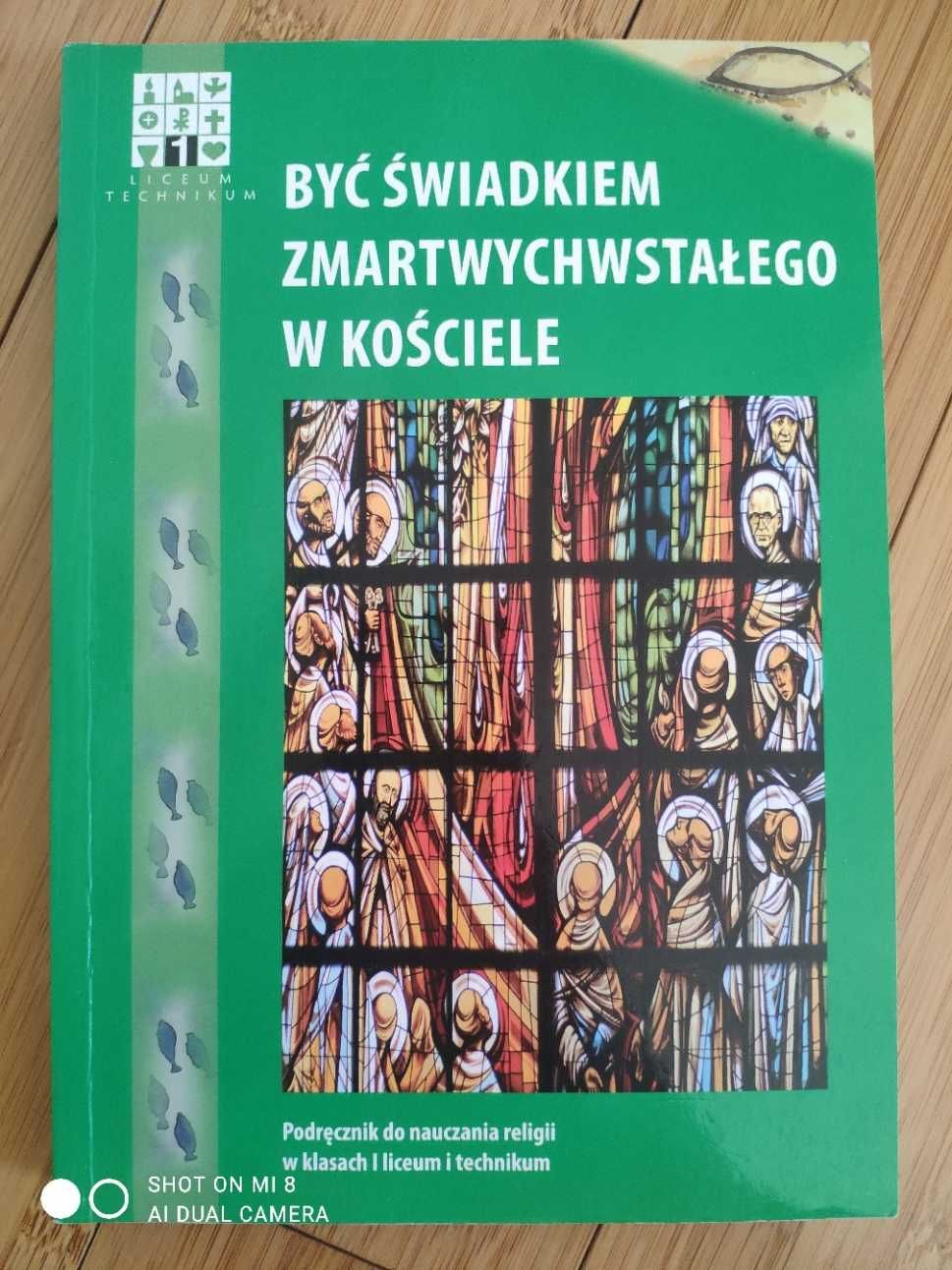 Podręcznik Być świadkiem zmartwychwstałego w kościele liceum technikum