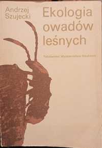 Ekologia owadów leśnych. Andrzej Szujecki