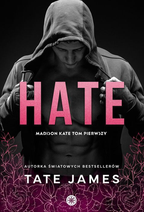 Hate. Madison Kate. Tom 1 Inanna