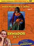 Książka z płytą DVD  Boso przez Świat W. Cejrowski Ekwador cz.1  tom 7