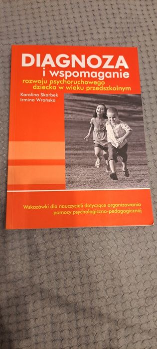 Diagnoza i wspomaganie rozwoju psychorucjowego dziecka