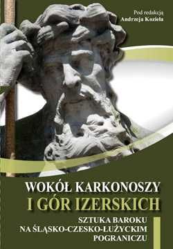 Wokół Karkonoszy i Gór Izerskich Sztuka baroku