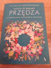 Przędza w posxukiwaniu wewnętrznej wolności Natalia De Barbaro