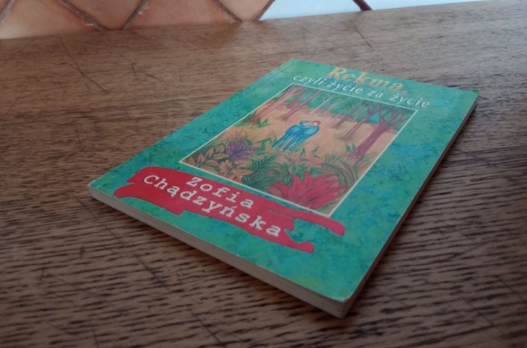 Rekma, czyli życie za życie. Zofia Chądzyńska