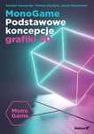 Monogame. Podstawowe Koncepcje Grafiki 3D