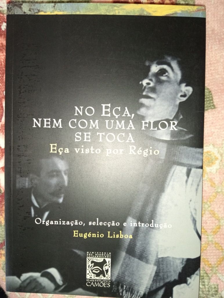 No Eça nem com uma Flor se toca
