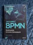 Zrozumieć BPMN Modelowanie procesów biznesowych
