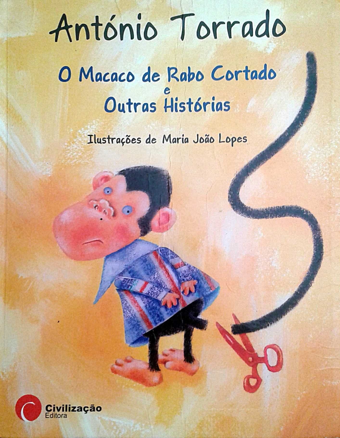 Ant. Torrado. Macaco do Rabo Cortado e Outras Hiistórias. Inclu portes