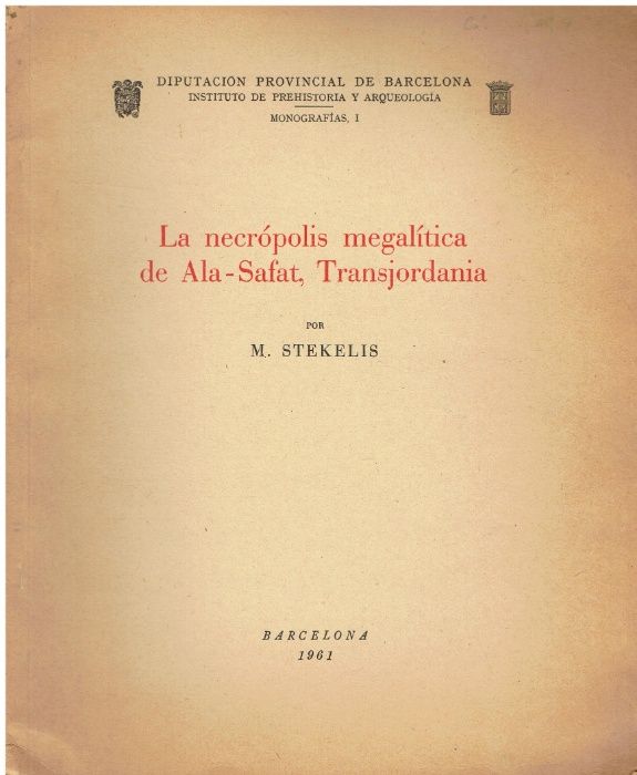 5296 La necrópolis megalítica de Ala-Safat, Transjordania por M. Stek