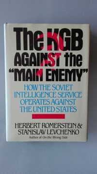 The KGB against the "Main Enemy" Romerstein & Levchenko