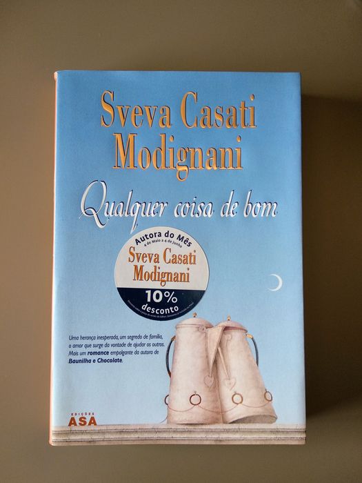 Livro "Qualquer Coisa de Bom" de Sveva Casati Modignani