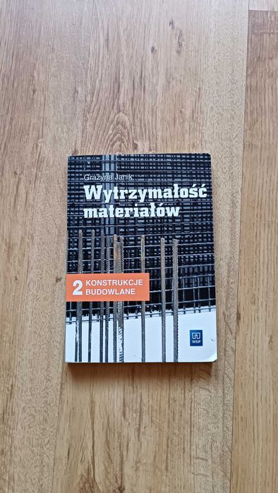 Wytrzymałość materiałów. Grażyna Janik