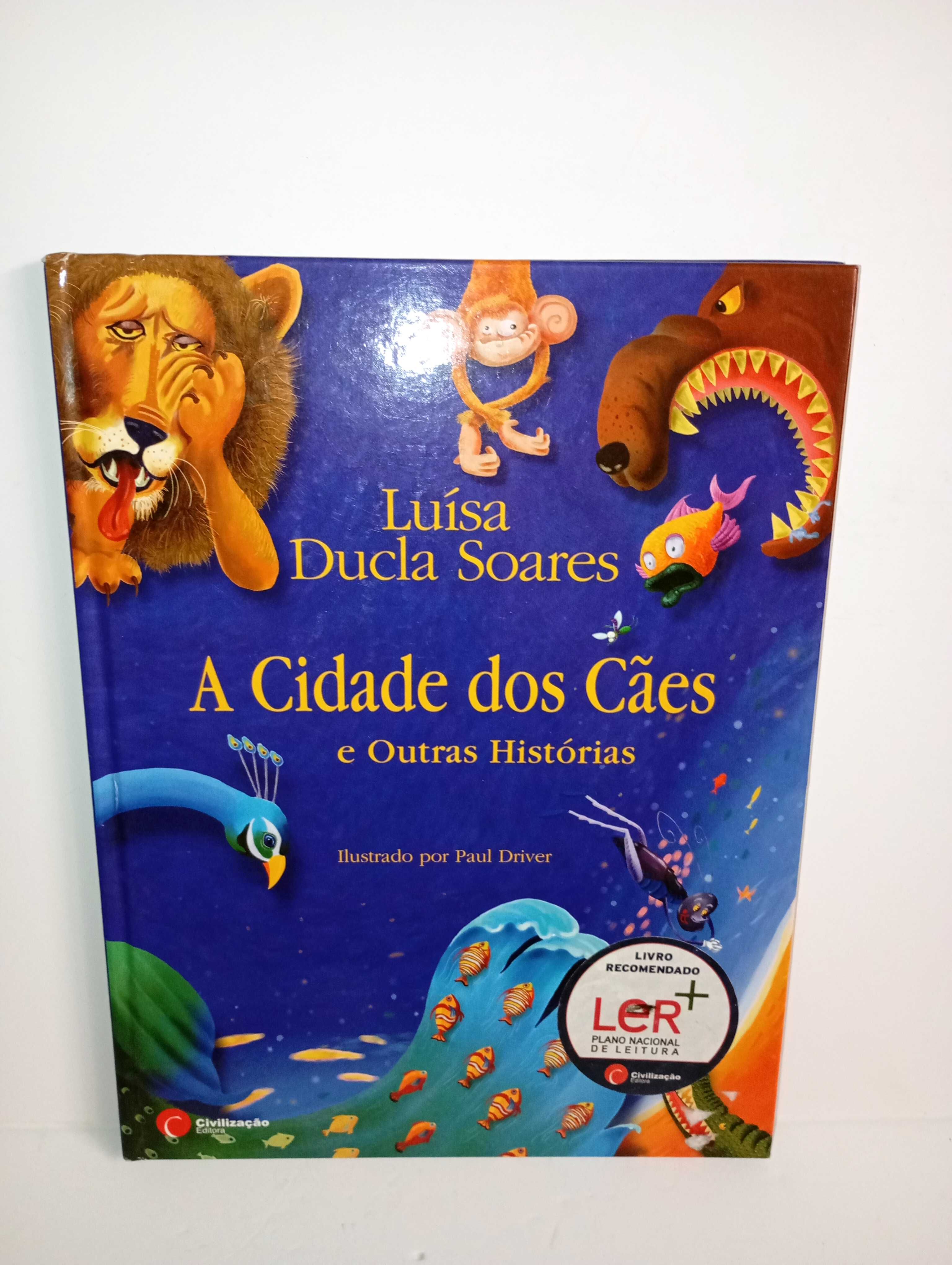 A Cidade dos Cães e outras histórias - Luísa Ducla Soares