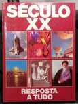 Século XX - Resposta a tudo