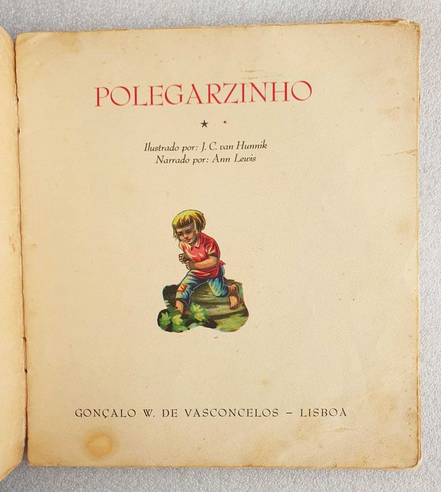 Antigo Livro Infantil ~ "POLEGARZINHO" ~ Anos 60 ~ Lindíssimo e Raro
