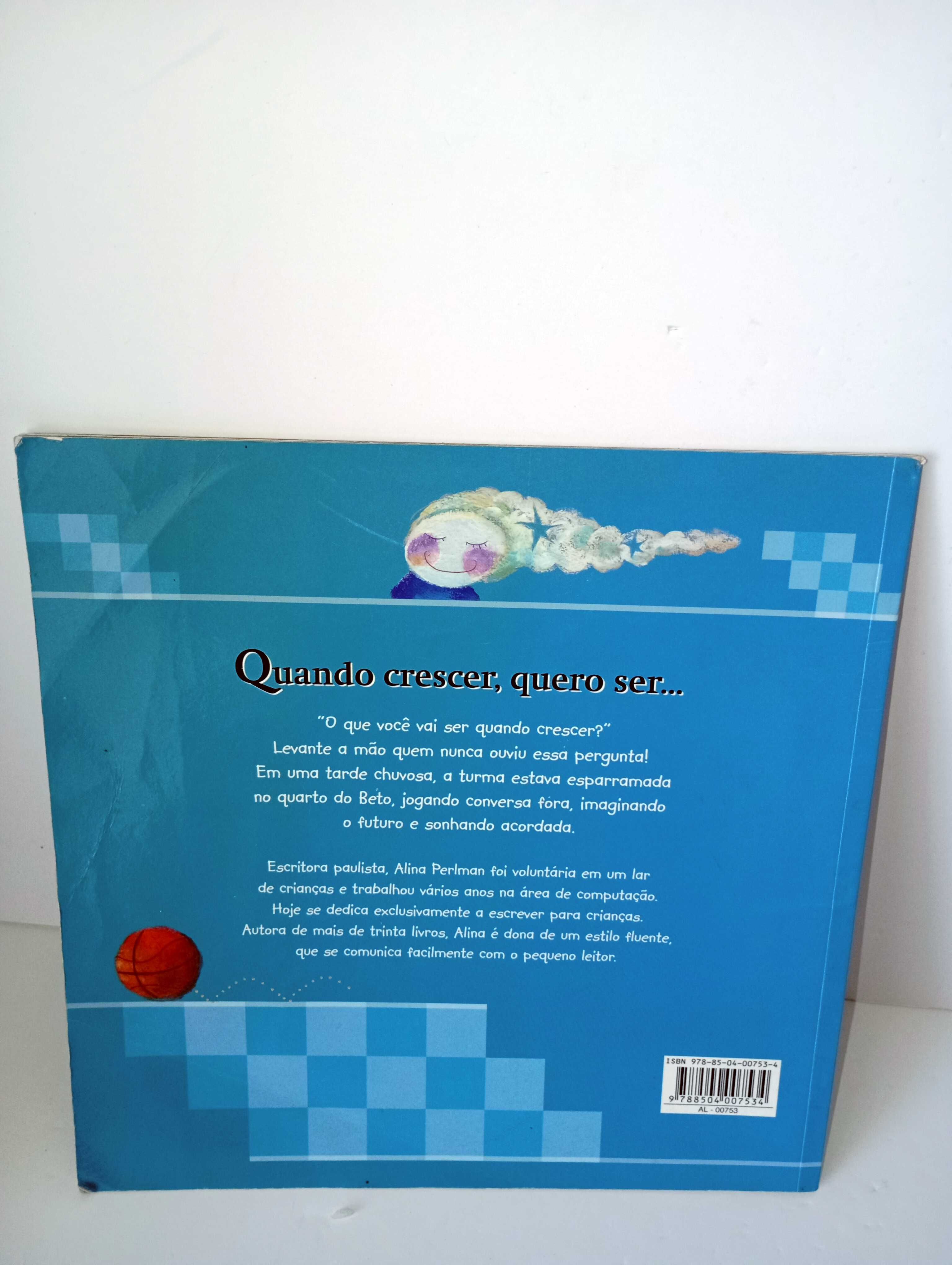 Quando crescer quero ser...