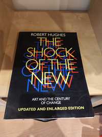 The Shock of the new - Robert Hughes