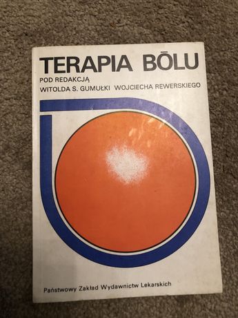 Terapia bólu. Witold S.Gomułka. Wojciech Rewerski