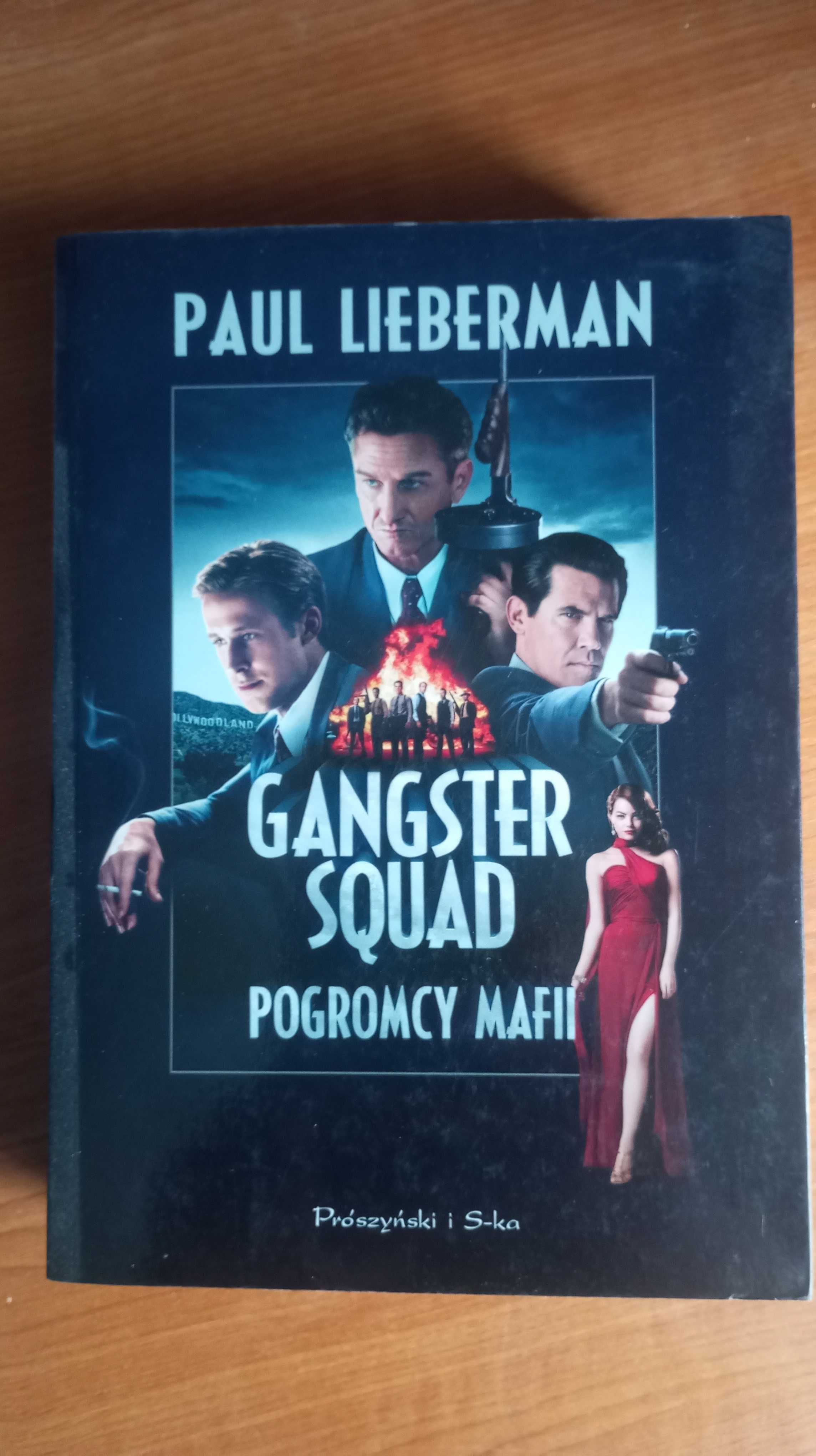 Gangster Squad pogromcy mafii Paul Lieberman - książka