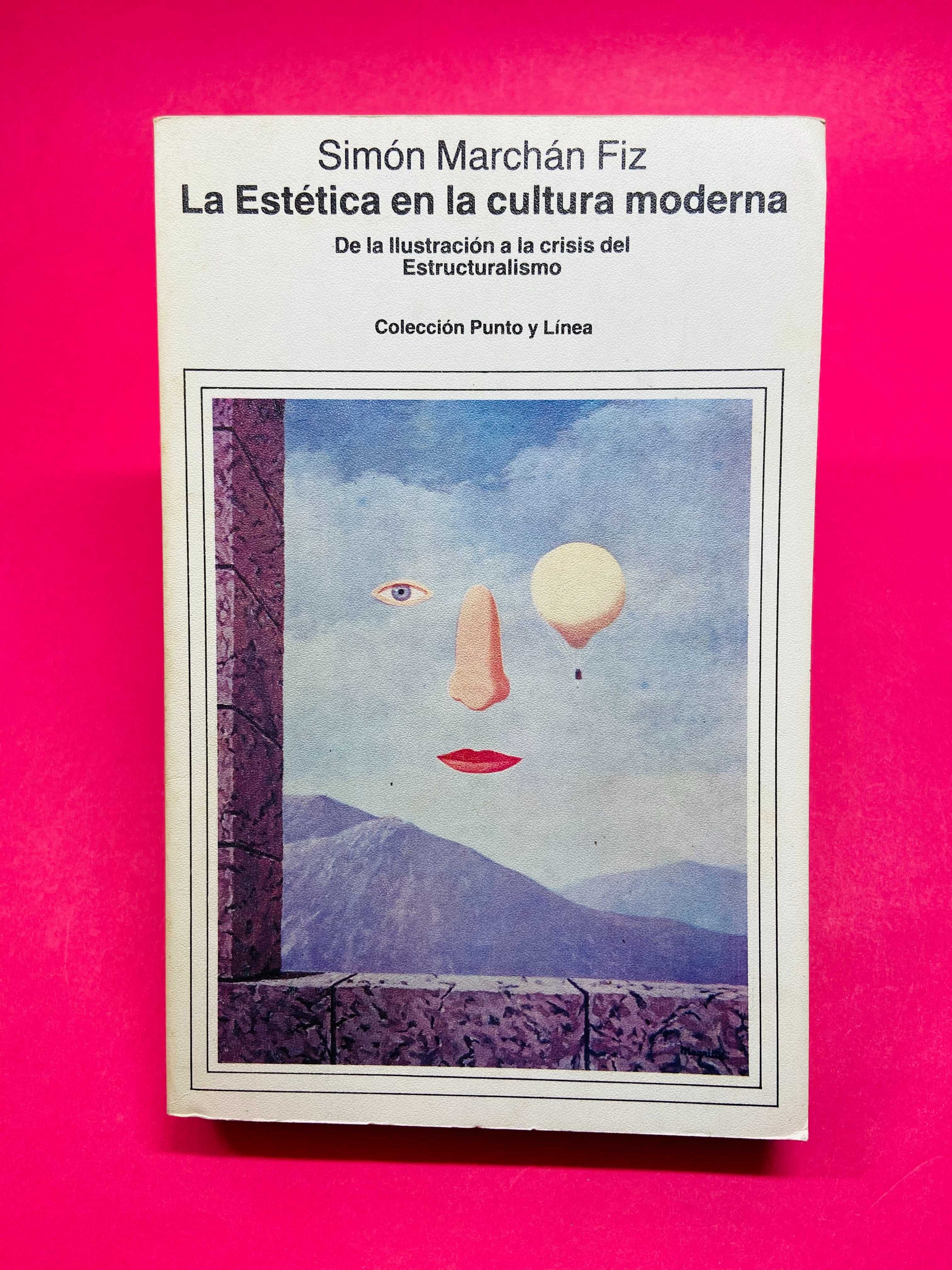 La Estética en la Cultura Moderna - Simón Marchán Fiz
