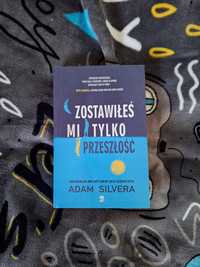 Zostawiłeś tylko przeszłość