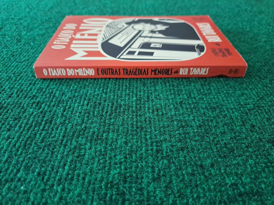 O Fiasco Milénio o Outras Tragédias Menores - Rui Tavares