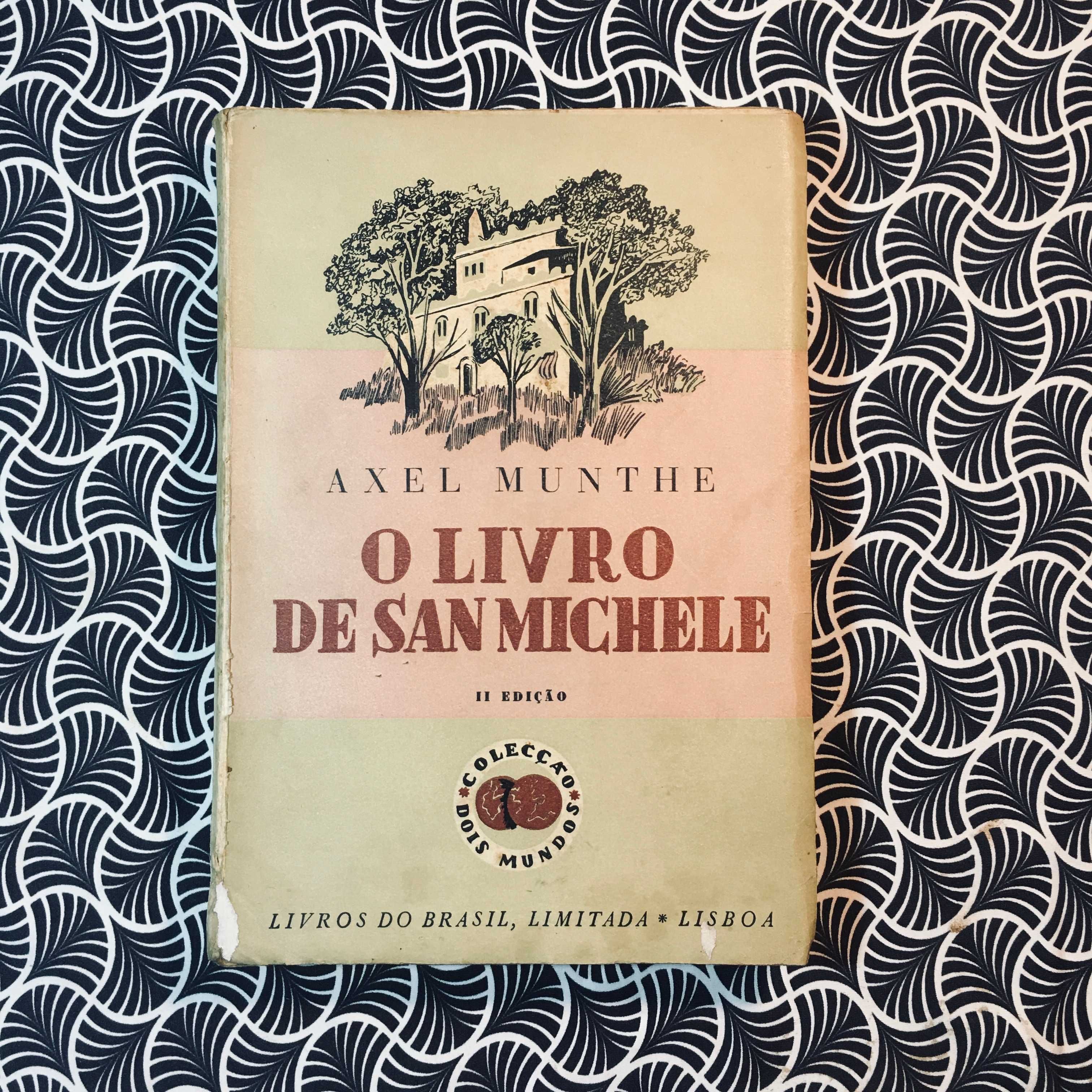O Livro de San Michele - Axel Munthe (trad. de Jaime Cortesão)